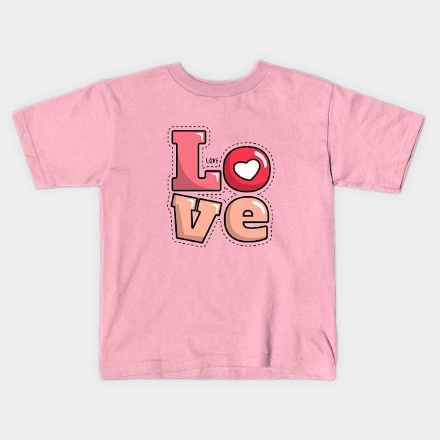 LOVE Love Kids T-Shirt by Red Rov